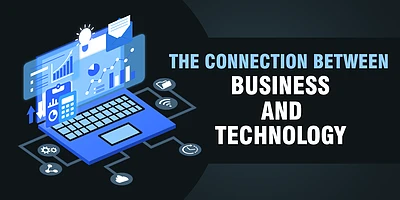 Connection Between Business and Technology